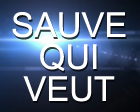 Sauve qui veut!